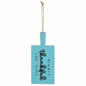 *Always Thankful For Wine Cutting Board Sign Ornament