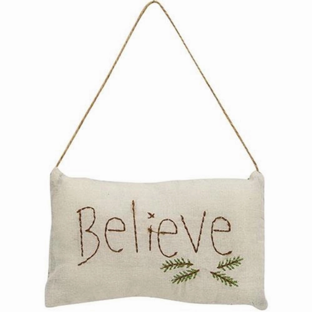 *Believe Pillow Ornament