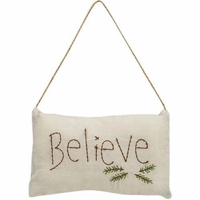 *Believe Pillow Ornament