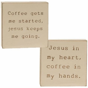*Coffee & Jesus Engraved Block 2 Asstd.