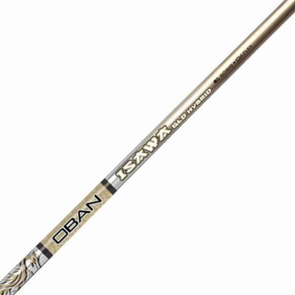 Oban Isawa GLD Hybrid Shaft